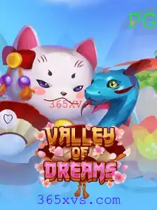Descubra o Fascinante Mundo de ValleyofDreams com 365XV.COM